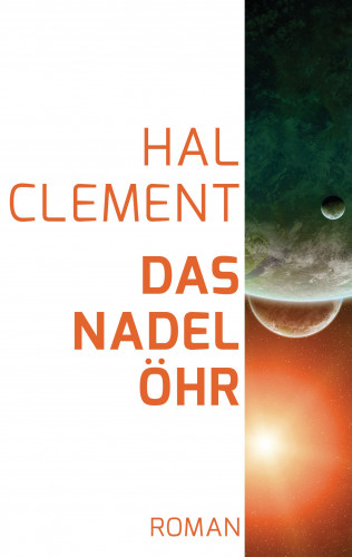 Hal Clement: Das Nadelöhr