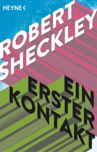 Robert Sheckley: Ein erster Kontakt