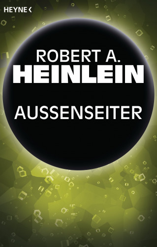 Robert A. Heinlein: Außenseiter