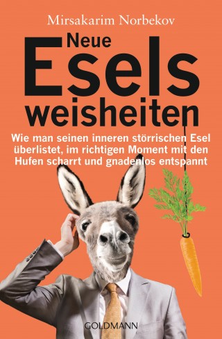 Mirsakarim Norbekov: Neue Eselsweisheiten