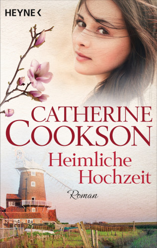 Catherine Cookson: Heimliche Hochzeit