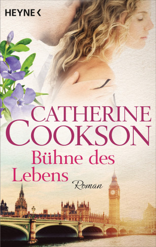 Catherine Cookson: Bühne des Lebens
