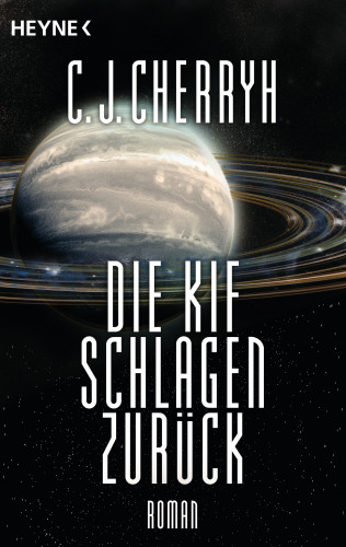 Carolyn J. Cherryh: Die Kif schlagen zurück