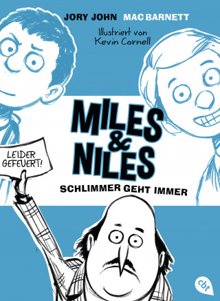 Jory John, Mac Barnett: Miles & Niles - Schlimmer geht immer