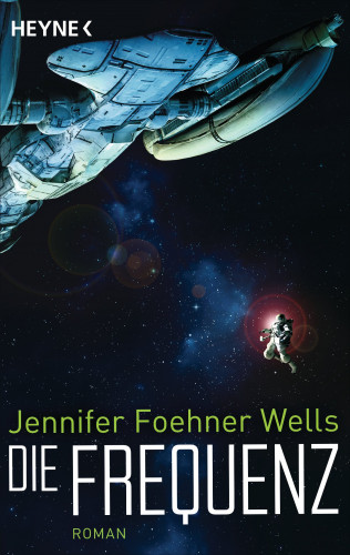 Jennifer Foehner Wells: Die Frequenz