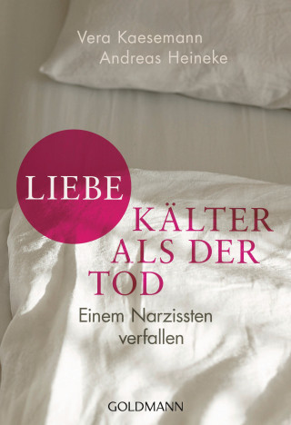 Vera Kaesemann, Andreas Heineke: Liebe - kälter als der Tod