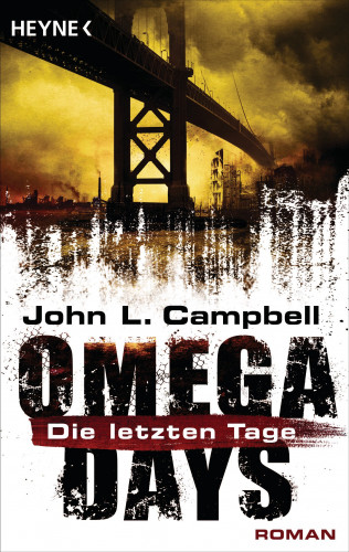 John L. Campbell: Omega Days - Die letzten Tage