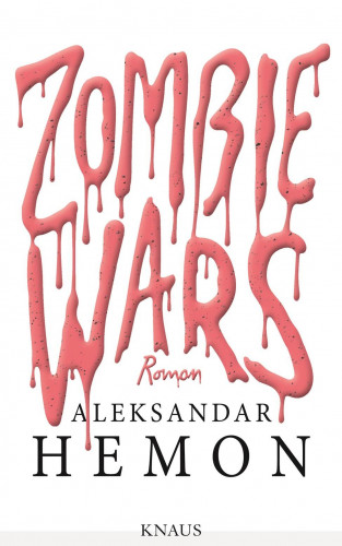 Aleksandar Hemon: Zombie Wars
