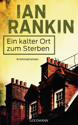 Ian Rankin: Ein kalter Ort zum Sterben