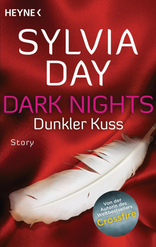 Sylvia Day: Dunkler Kuss