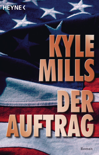 Kyle Mills: Der Auftrag