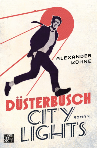 Alexander Kühne: Düsterbusch City Lights