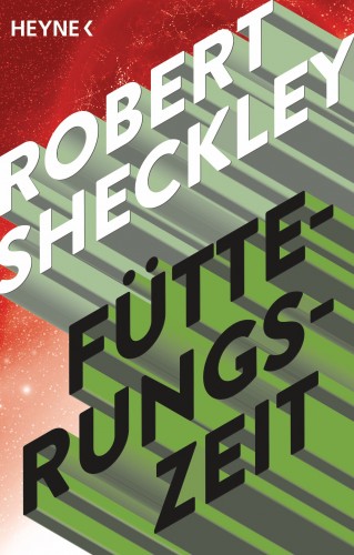 Robert Sheckley: Fütterungszeit