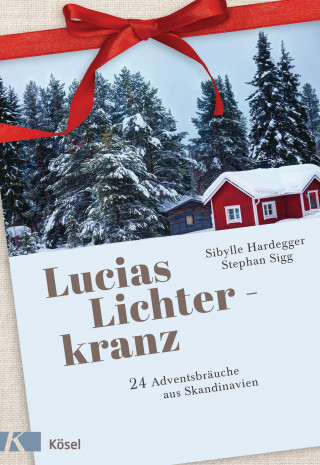 Sibylle Hardegger, Stephan Sigg: Lucias Lichterkranz