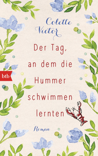 Colette Victor: Der Tag, an dem die Hummer schwimmen lernten
