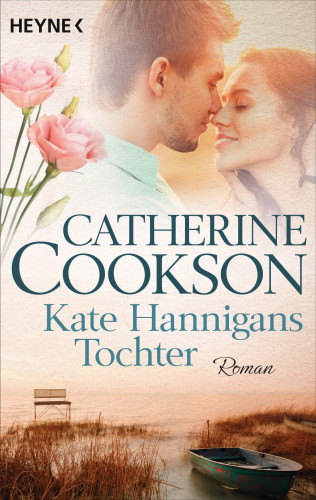 Catherine Cookson: Kate Hannigans Tochter