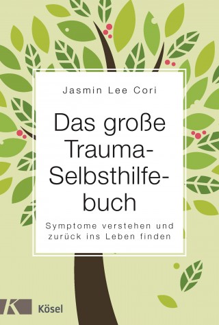 Jasmin Lee Cori: Das große Trauma-Selbsthilfebuch