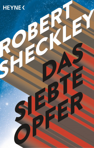 Robert Sheckley: Das siebte Opfer