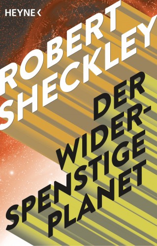 Robert Sheckley: Der widerspenstige Planet