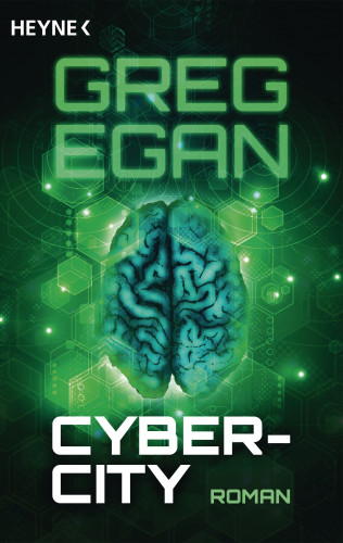 Greg Egan: Cyber-City