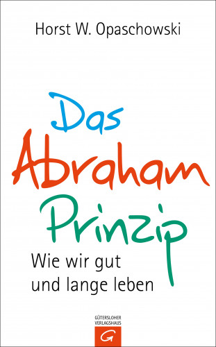 Horst Opaschowski: Das Abraham-Prinzip