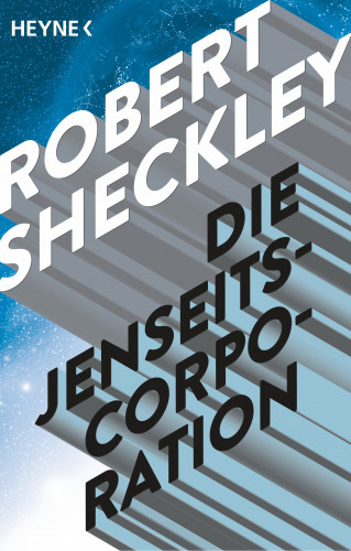 Robert Sheckley: Die Jenseits-Corporation