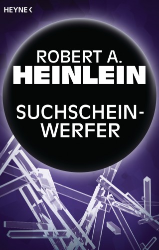 Robert A. Heinlein: Suchscheinwerfer