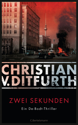 Christian v. Ditfurth: Zwei Sekunden