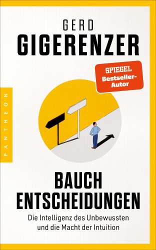 Gerd Gigerenzer: Bauchentscheidungen