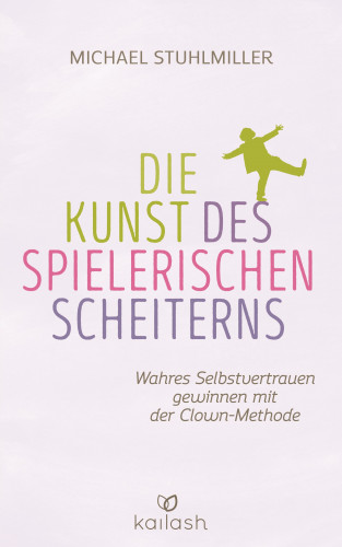 Michael Stuhlmiller: Die Kunst des spielerischen Scheiterns