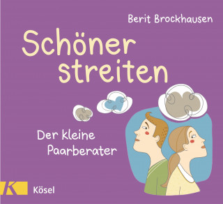 Berit Brockhausen: Schöner streiten