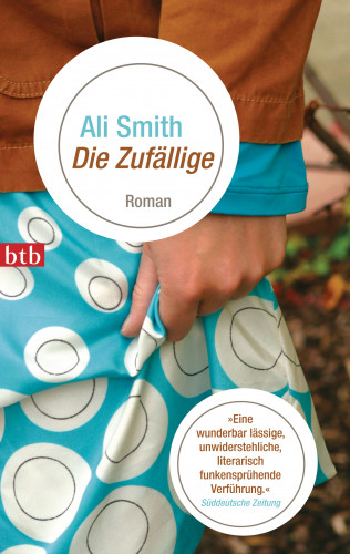 Ali Smith: Die Zufällige