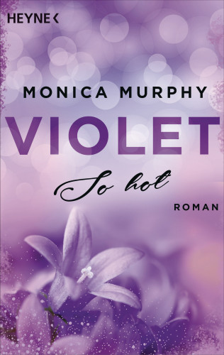 Monica Murphy: Violet - So hot