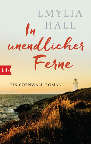 Emylia Hall: In unendlicher Ferne