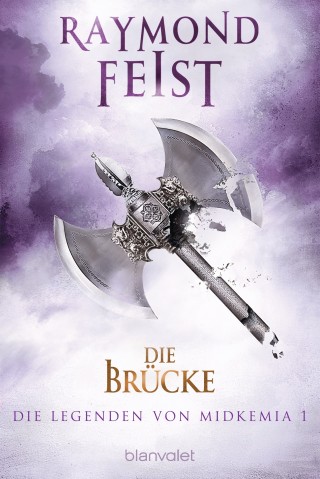 Raymond Feist, William Forstchen: Die Legenden von Midkemia 1