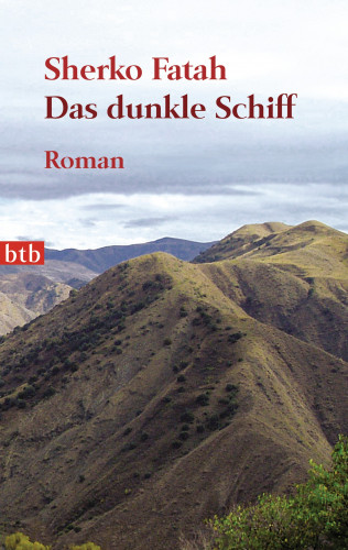 Sherko Fatah: Das dunkle Schiff