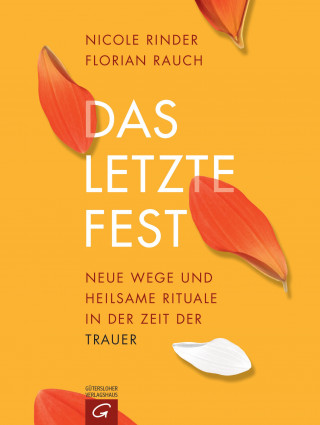 Florian Rauch, Nicole Rinder: Das letzte Fest