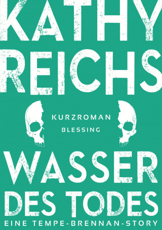 Kathy Reichs: Wasser des Todes (2)