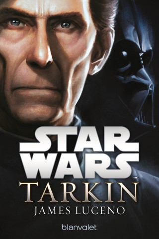 James Luceno: Star Wars™ - Tarkin