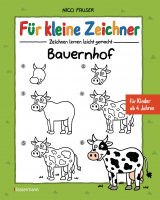 Nico Fauser: Für kleine Zeichner - Bauernhof