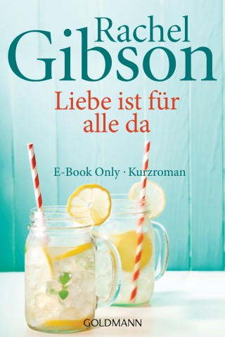 Rachel Gibson: Liebe ist für alle da