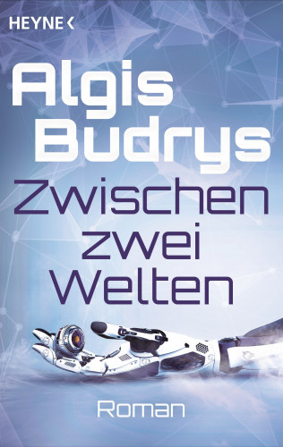 Algis Budrys: Zwischen zwei Welten
