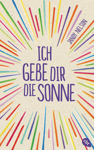 Jandy Nelson: Ich gebe dir die Sonne