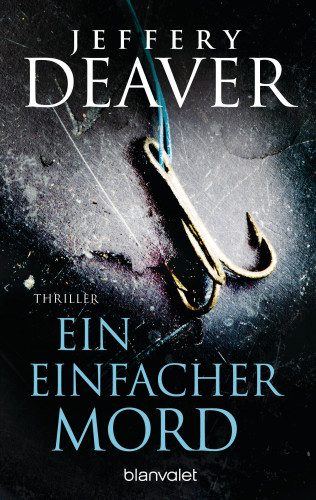 Jeffery Deaver: Ein einfacher Mord