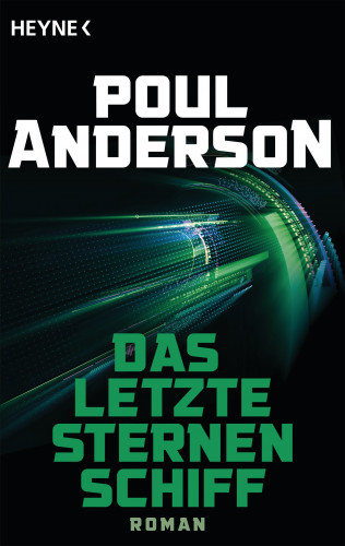 Poul Anderson: Das letzte Sternenschiff