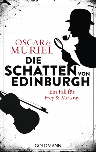 Oscar de Muriel: Die Schatten von Edinburgh
