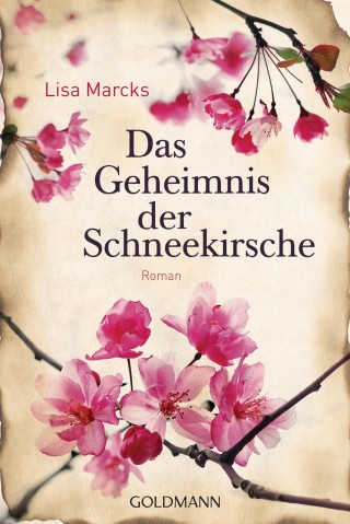 Lisa Marcks: Das Geheimnis der Schneekirsche