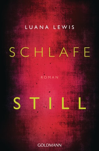 Luana Lewis: Schlafe still