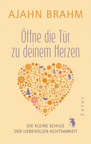 Ajahn Brahm: Öffne die Tür zu deinem Herzen