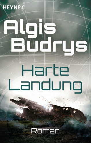 Algis Budrys: Harte Landung